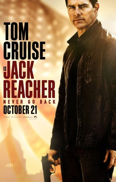 Jack Reacher : never go back - Photos et affiches. 3 Affiche Poster de Jack Reacher : never go back avec Tom Cruise et Cobie Smulders 2016