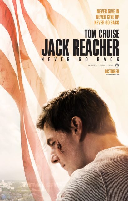 Jack Reacher : never go back - Photos et affiches. 4 Affiche Poster de Jack Reacher : never go back avec Tom Cruise et Cobie Smulders 2016