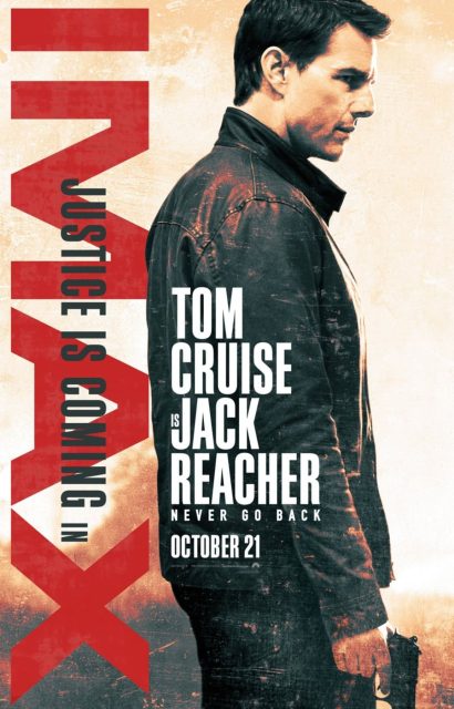 Jack Reacher : never go back - Photos et affiches. 5 Affiche Poster de Jack Reacher : never go back avec Tom Cruise et Cobie Smulders 2016
