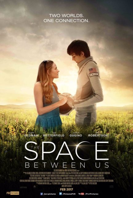 Un monde entre nous - Photos et affiches. 2 Affiche Poster de Un monde entre nous The Space Between Us avec Asa Butterfield et Britt Robertson 2017