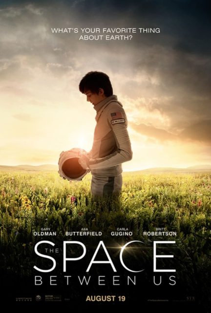 Un monde entre nous - Photos et affiches. 3 Affiche Poster de Un monde entre nous The Space Between Us avec Asa Butterfield et Britt Robertson 2017