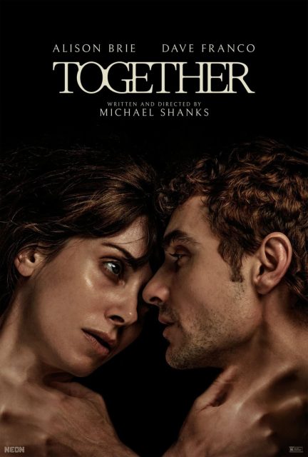 Together. 18 Affiche Poster de Together avec Alison Brie et Dave Franco 2025
