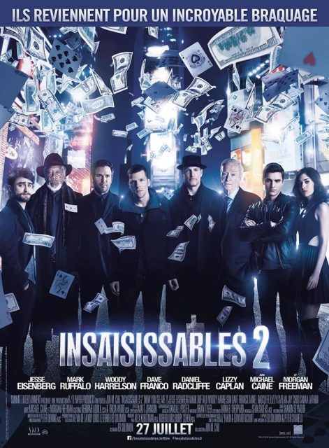 Insaisissables 2 - Photos et affiches. 2 Affiche Poster de Insaisissables 2 Now You See Me 2 avec Mark Ruffalo Jesse Eisenberg et Woody Harrelson 2016