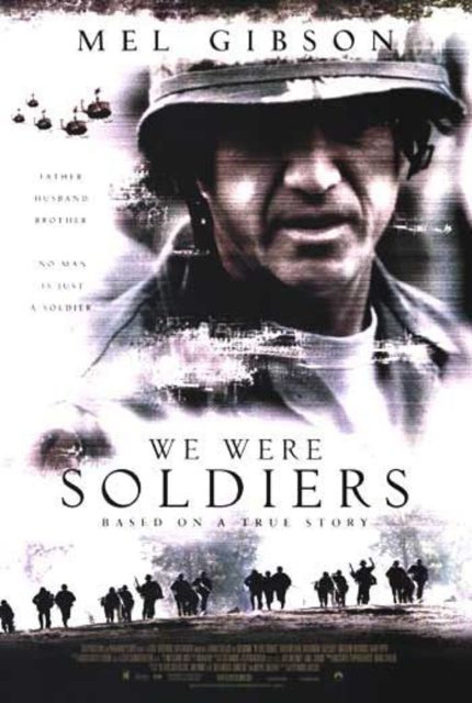 Nous étions soldats - Photos et affiches. 3 Affiche Poster de Nous étions soldats We Were Soldiers avec Mel Gibson 2002