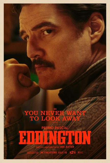 Eddington - Photos et affiches. 5 Affiche Poster de Eddington avec Joaquin Phoenix Pedro Pascal et Emma Stone 2025