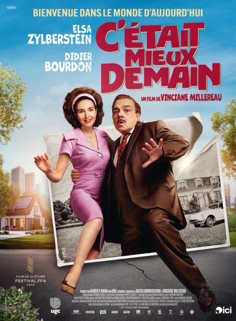 C'était mieux demain - Streaming. 1 Affiche Poster de C'était mieux demain avec Didier Bourdon et Elsa Zylberstein 2025