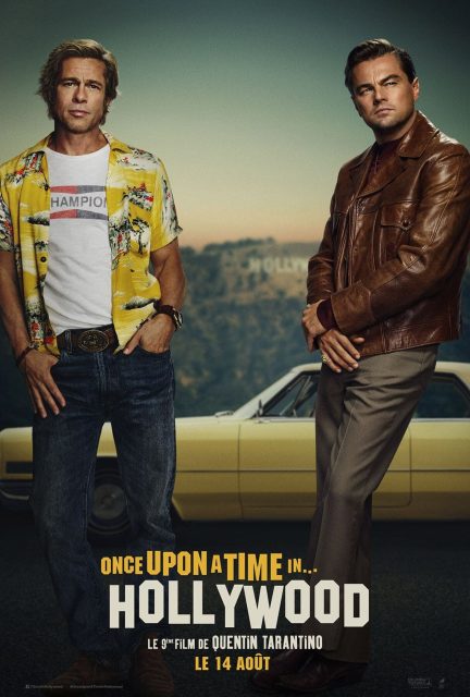 Once upon a time… in Hollywood - Photos et affiches. 3 Affiche Poster de Once upon a time… in Hollywood avec Leonardo DiCaprio Brad Pitt et Margot Robbie 2019