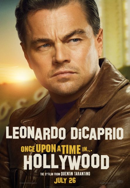 Once upon a time… in Hollywood - Photos et affiches. 11 Affiche Poster de Once upon a time… in Hollywood avec Leonardo DiCaprio Brad Pitt et Margot Robbie 2019