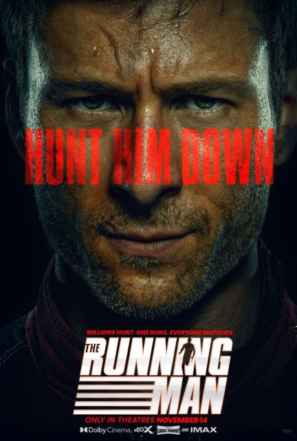 Running Man (2025) - Photos et affiches. 4 Affiche Poster de Running Man avec Glen Powell 2025