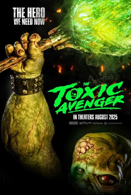 The Toxic Avenger (2025) - Photos et affiches. 2 Affiche Poster de The Toxic Avenger avec Peter Dinklage 2025