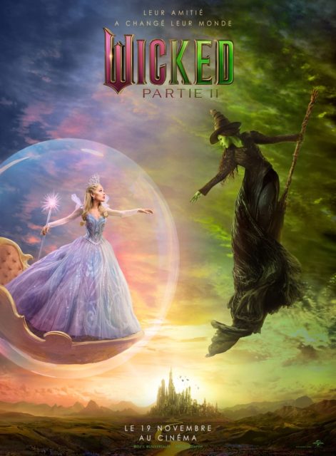 Wicked : partie 2. 37 Affiche Poster de Wicked : partie 2 be good avec Cynthia Erivo et Ariana Grande 2025