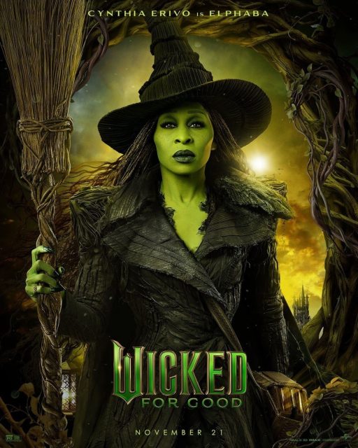 Wicked : partie 2. 33 Affiche Poster de Wicked : partie 2 be good avec Cynthia Erivo et Ariana Grande 2025