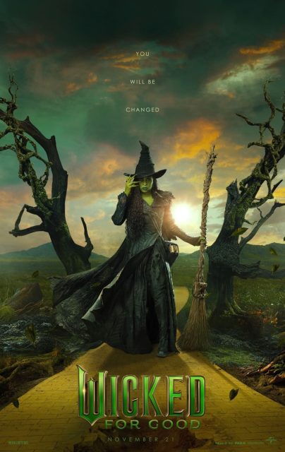 Wicked : partie 2. 22 Affiche Poster de Wicked : partie 2 be good avec Cynthia Erivo et Ariana Grande 2025