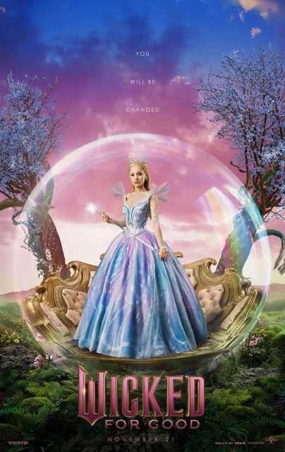 Wicked : partie 2. 21 Affiche Poster de Wicked : partie 2 be good avec Cynthia Erivo et Ariana Grande 2025