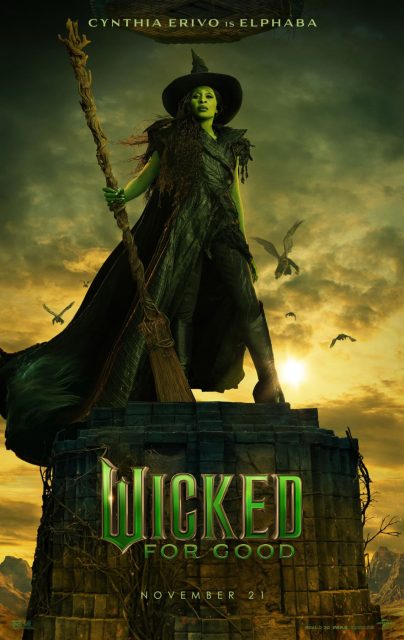 Wicked : partie 2. 20 Affiche Poster de Wicked : partie 2 be good avec Cynthia Erivo et Ariana Grande 2025