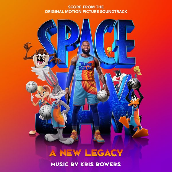 La bande originale de Space Jam : nouvelle ère. 1 Bande originale soundtrack space jam nouvelle ère new legacy