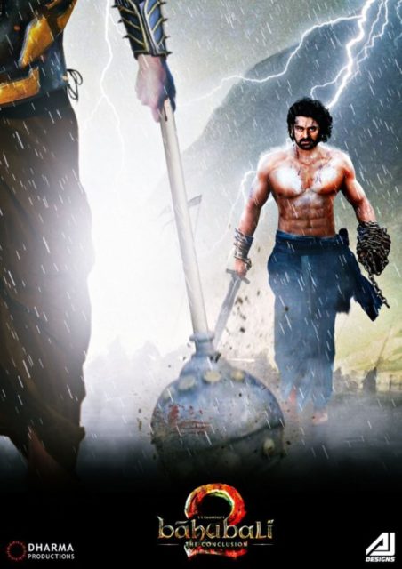 Baahubali 2 : La Conclusion. 15 Affiche Poster de Baahubali 2 : La Conclusion avec Prabhas Raju Uppalapati 2017