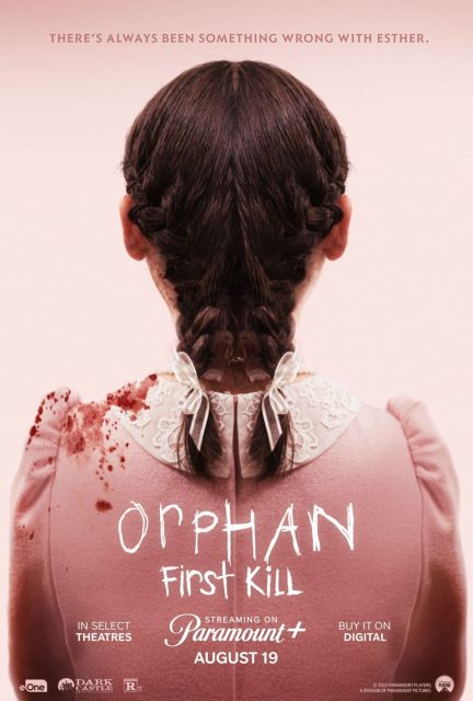 Esther 2 : les origines - Photos et affiches. 2 Affiche Poster de Esther 2 : les origines Orphan: First Kill avec Isabelle Fuhrman et Julia Stiles 2022