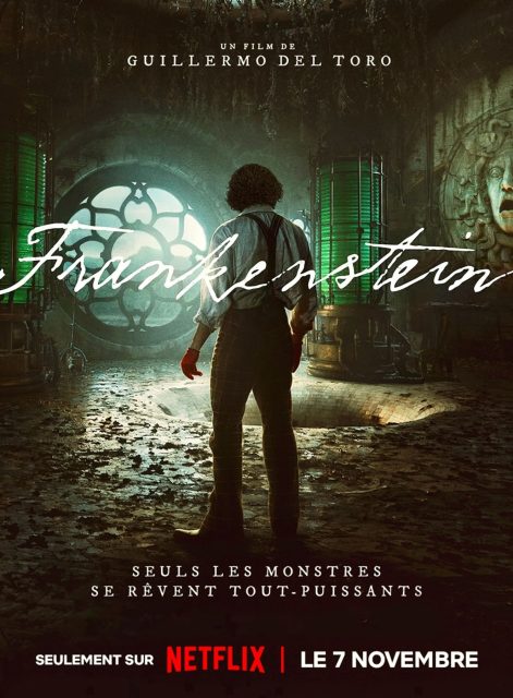 Frankenstein (2025) - Photos et affiches. 2 Affiche Poster de Frankenstein avec Oscar Isaac 2025