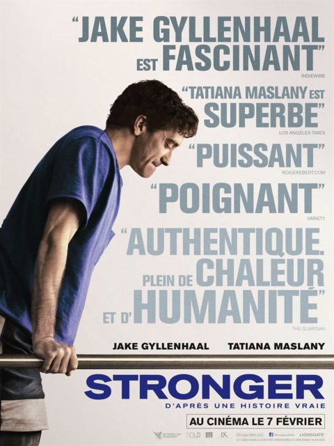 Stronger - Streaming. 1 Affiche Poster de Stronger avec Jake Gyllenhaal et Tatiana Maslany 2017