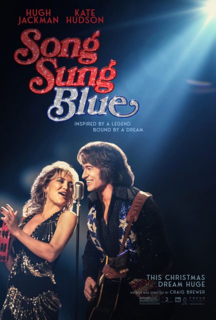 Sur un air de blues - Photos et affiches. 2 Affiche Poster de Sur un air de blues Song Sung Blue avec Hugh Jackman et Kate Hudson 2025