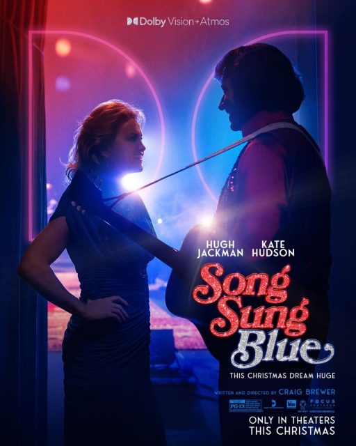 Sur un air de blues - Photos et affiches. 3 Affiche Poster de Sur un air de blues Song Sung Blue avec Hugh Jackman et Kate Hudson 2025