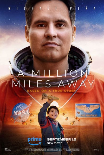 Plus tard, j'atteindrai les étoiles - Photos et affiches. 2 Affiche Poster de Plus tard, j'atteindrai les étoiles A Million Miles Away avec Michael Peña 2023