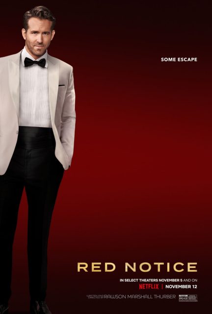 Red Notice - Photos et affiches. 5 Affiche Poster de Red Notice avec Ryan Reynolds Dwayne Johnson et Gal Gadot 2021