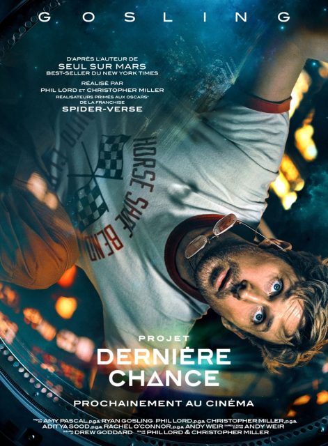 Projet Dernière Chance - Photos et affiches. 2 Affiche Poster de Projet Dernière Chance Project Hail Mary avec Ryan Gosling 2026