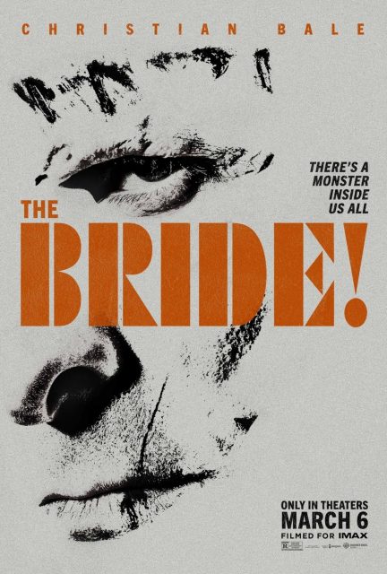The Bride ! 18 Affiche Poster de The Bride avec Jessie Buckley et Christian Bale 2026