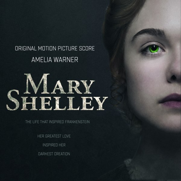 La bande originale de Mary Shelley. 1 Bande originale Soundtrack Mary Shelley