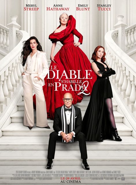 Le diable s'habille en Prada 2. 1 Affiche Poster de Le diable s'habille en Prada 2 Devil Wears avec Meryl Streep Anne Hathaway et Emily Blunt 2026