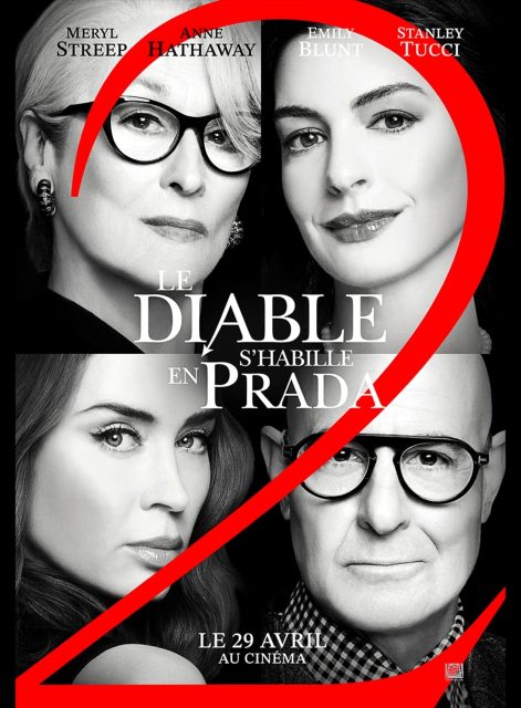 Le diable s'habille en Prada 2 - Photos et affiches. 2 Affiche Poster de Le diable s'habille en Prada 2 Devil Wears avec Meryl Streep Anne Hathaway et Emily Blunt 2026