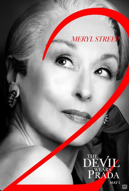 Le diable s'habille en Prada 2 - Photos et affiches. 8 Affiche Poster de Le diable s'habille en Prada 2 Devil Wears avec Meryl Streep Anne Hathaway et Emily Blunt 2026