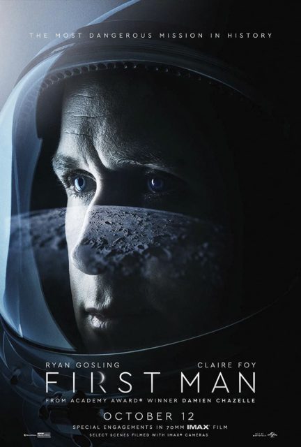 First man : le premier Homme sur la Lune - Photos et affiches. 6 Affiche Poster de First man : le premier Homme sur la Lune avec Ryan Gosling 2018