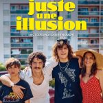 Affiche Poster de Juste une illusion avec Louis Garrel Camille Cottin et Pierre Lottin 2026