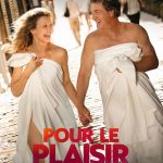 Affiche Poster de Pour le plaisir avec Alexandra Lamy et François Cluzet 2026