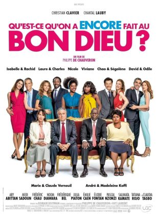 Affiche Poster de Qu'est-ce qu'on a encore fait au Bon Dieu ? avec Christian Clavier Chantal Lauby et Ary Abittan 2019