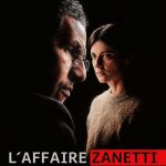 Affiche Poster de L'affaire Zanetti avec Roschdy Zem Barbara Ronchi et Hippolyte Girardot 2026