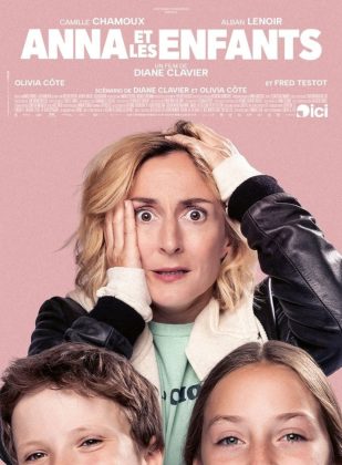 Affiche Poster de Anna et les enfants avec Camille Chamoux Alban Lenoir et Olivia Côte 2026