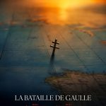 Affiche Poster de La Bataille de Gaulle avec Simon Abkarian 2026