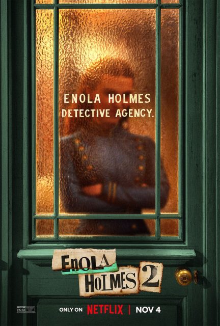 Enola Holmes 2 - Photos et affiches. 3 Affiche Poster de Enola Holmes 2 avec Millie Bobby Brown et Henry Cavill 2022