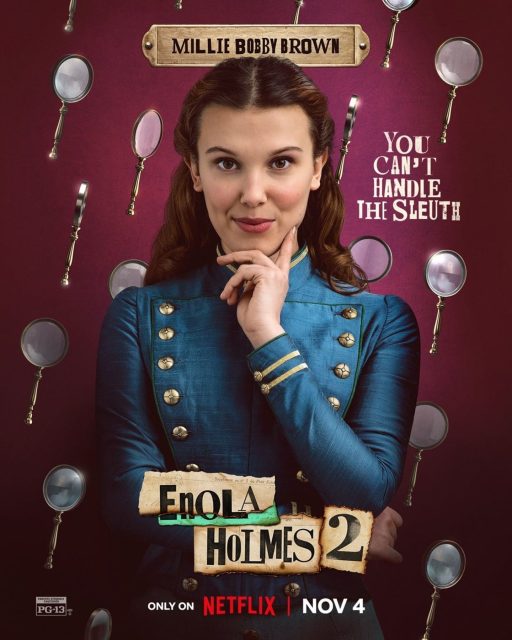 Enola Holmes 2 - Photos et affiches. 4 Affiche Poster de Enola Holmes 2 avec Millie Bobby Brown et Henry Cavill 2022