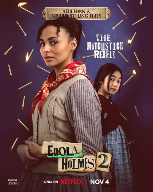 Enola Holmes 2 - Photos et affiches. 10 Affiche Poster de Enola Holmes 2 avec Millie Bobby Brown et Henry Cavill 2022