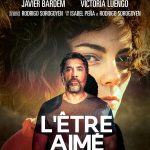 Affiche Poster de L'être aimé El ser querido avec Javier Bardem Victoria Luengo et Marina Foïs 2026