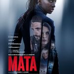 Affiche Poster de Mata avec Eye Haïdara Joséphine Japy et Raphaël Personnaz 2026