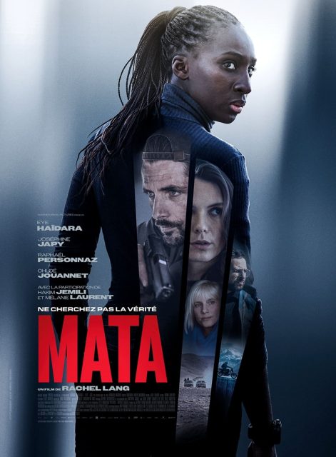 Affiche Poster de Mata avec Eye Haïdara Joséphine Japy et Raphaël Personnaz 2026
