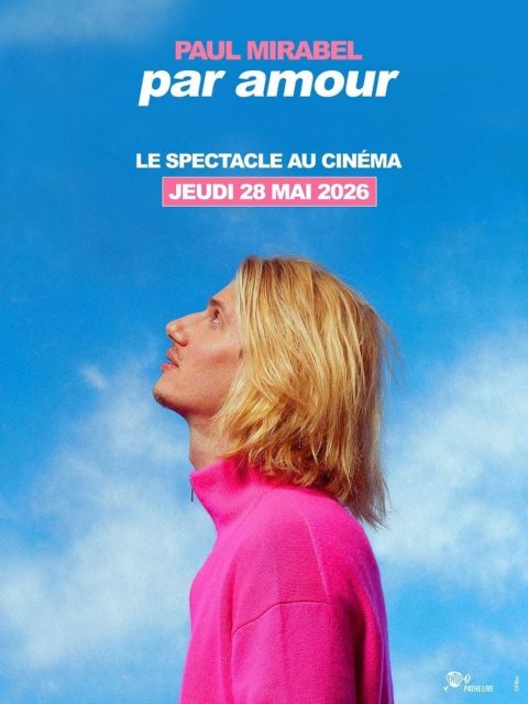 Paul Mirabel - Par amour : Le spectacle au cinéma - Streaming. 1 Affiche Poster de Paul Mirabel - Par amour : Le spectacle au cinéma 2026