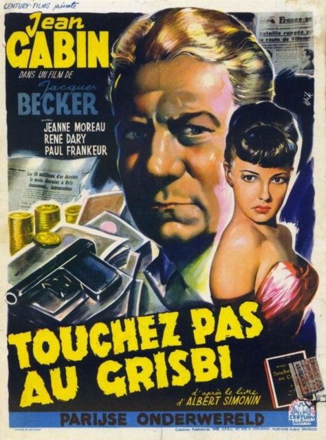 Touchez pas au grisbi - Streaming. 1 Affiche Poster de Touchez pas au grisbi avec Jean Gabin René Dary et Lino Ventura 1954