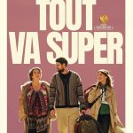 Affiche Poster de Tout va super avec Hakim Jemili Noémie Lvovsky et Marie Colomb 2026